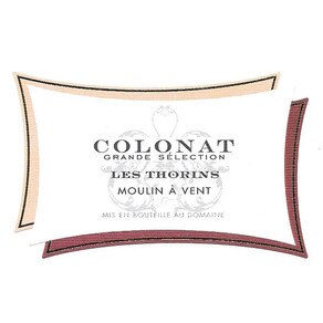 2015 Domaine de Colonat 'Les Thorins' Moulin-a-Vent
