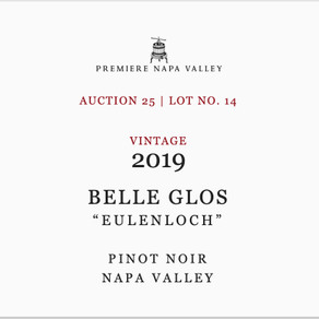 2019 Belle Glos 'Eulenloch Vineyard' Pinot Noir Premiere Napa Valley Auction